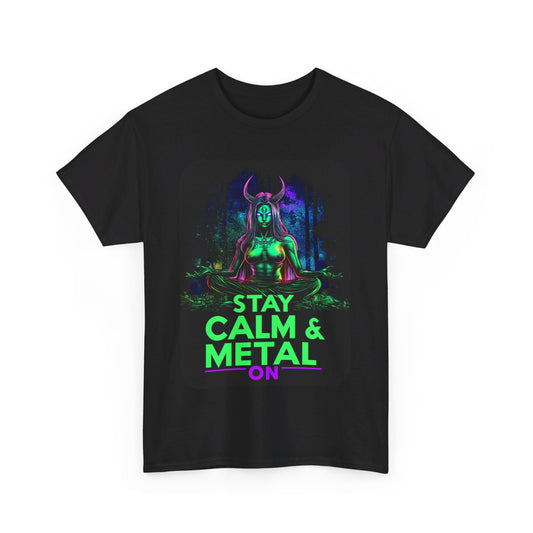 Stay Calm And Metal On Unisex Heavy Cotton Tee